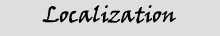 Localization